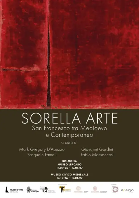 Sorella arte. San Francesco tra Medioevo e contemporaneo | MOSTRA al Museo Medievale