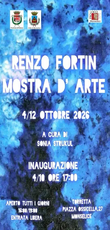 Mostra d'arte di Renzo Fortin a Monselice