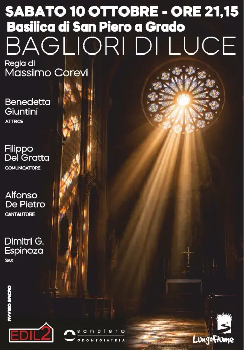 "Bagliori di Luce" nella Basilica di San Piero a Grado