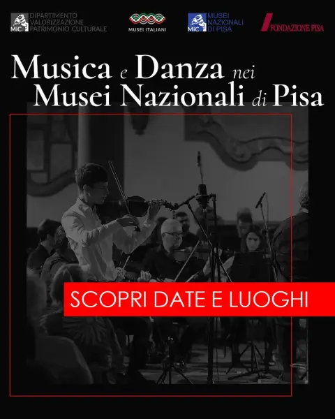 Musica e danza nei Musei Nazionali di Pisa e Calci