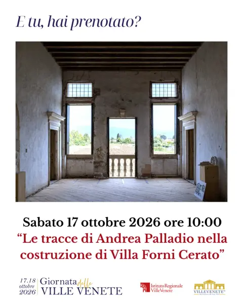 "Le tracce di Andrea Palladio nella costruzione di Villa Forni Cerato"