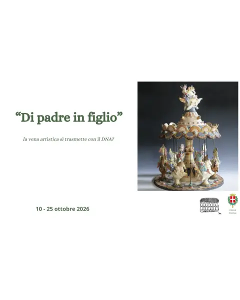 Arte a km zero... o quasi - “Di padre in figlio”